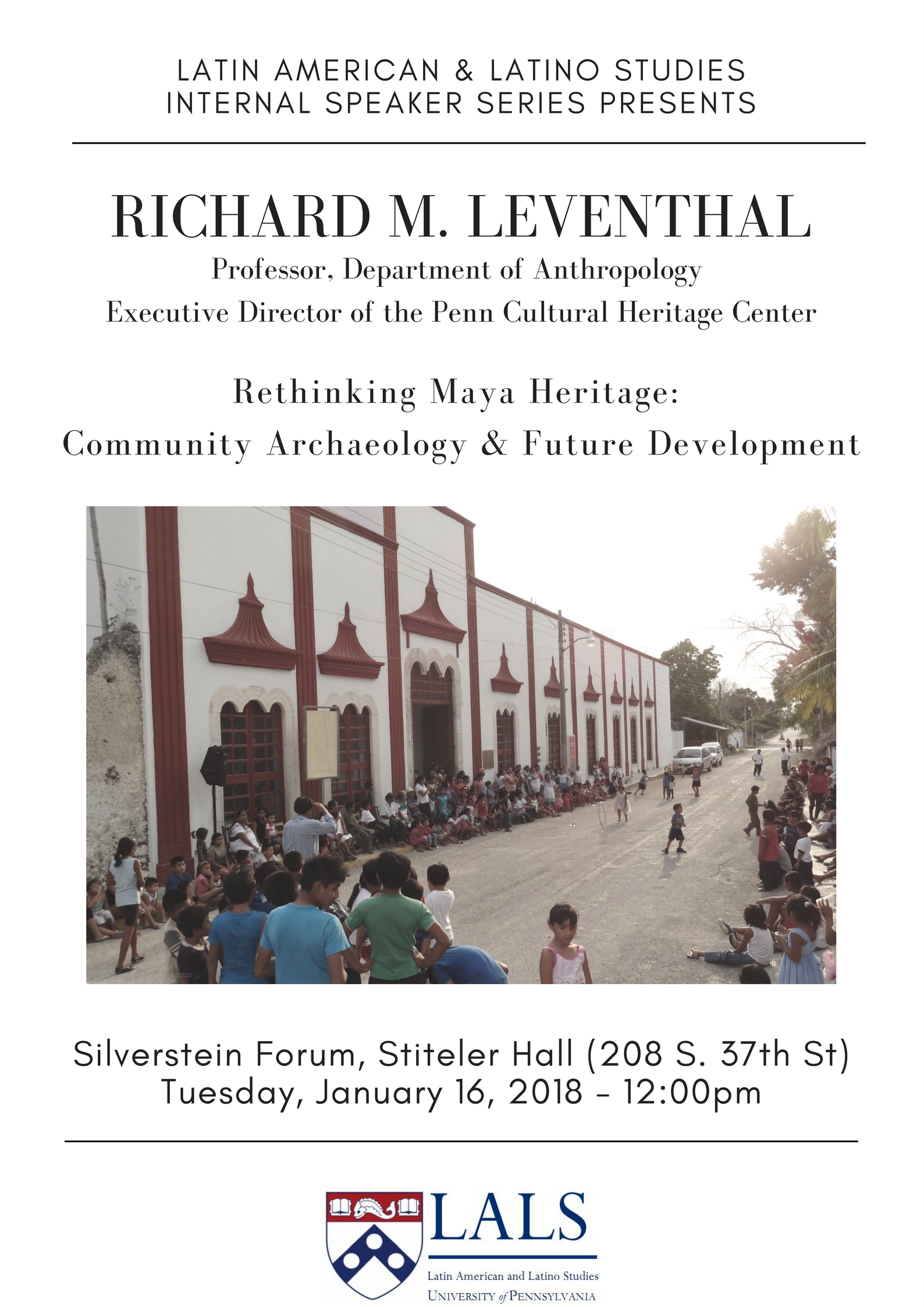 Richard M. Leventhal, Professor, Department of Anthropology and